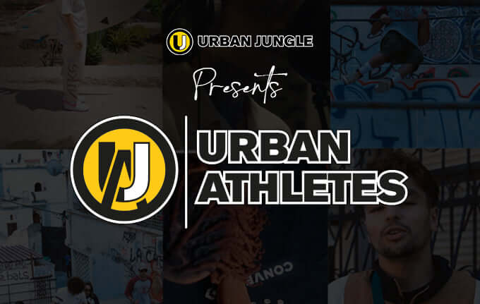 Urban Jungle's Global Campaign brings Urban Athletes into the Game!