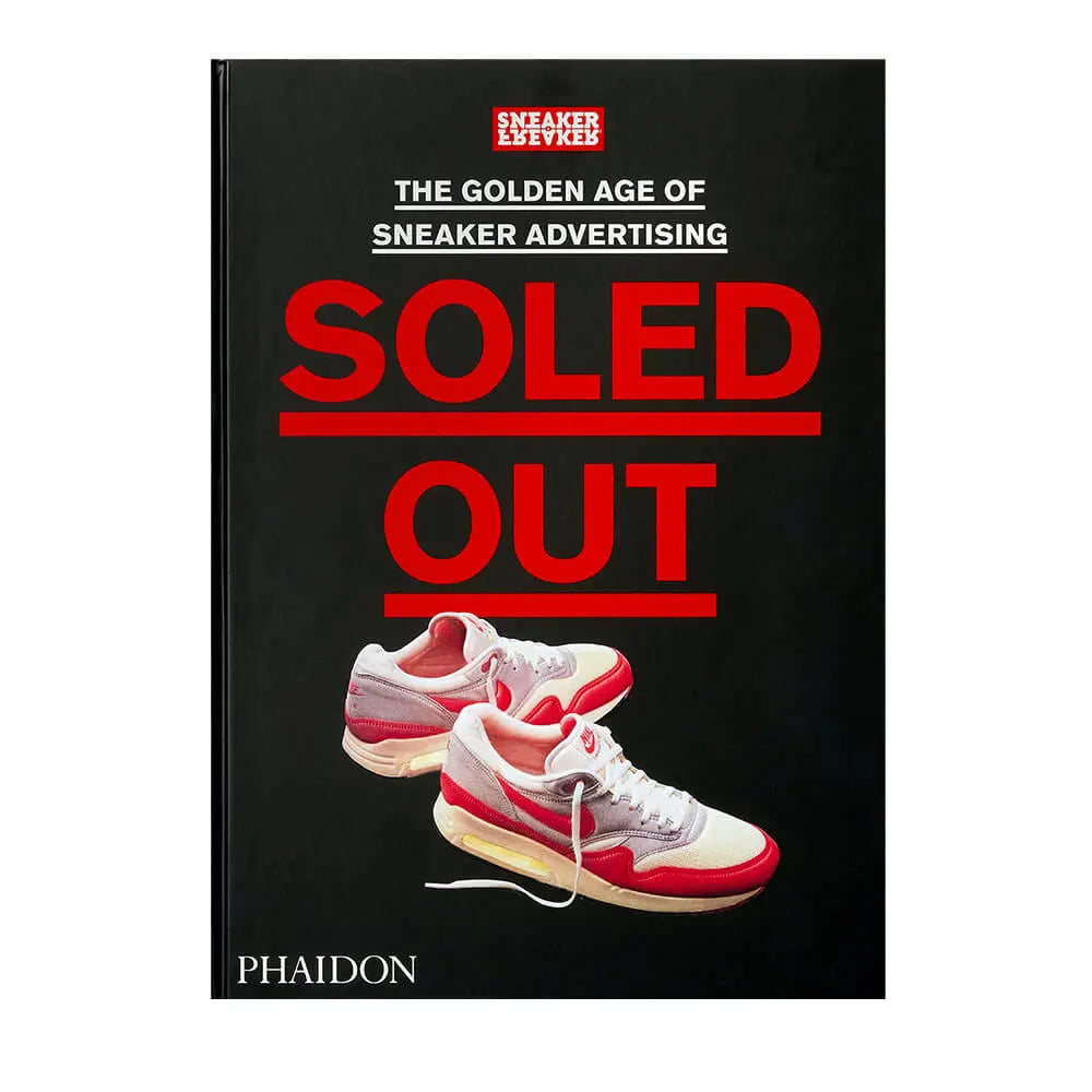 BOOKS Soled Out - Sneaker Freaker 9781838663674